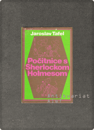 Jaroslav Tafel <br><strong>Počitnice s Sherlockom Holmesom</strong>