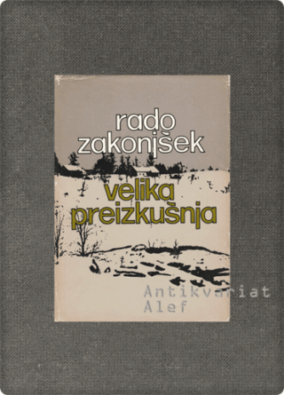 Rado Zakonjšek <strong>Velika preizkušnja</strong>