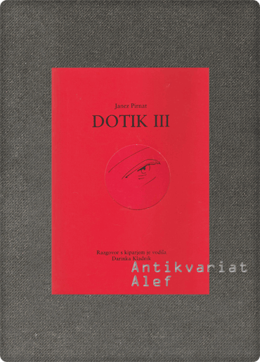 Darinka Kladnik, Janez Pirnat <br><strong>Dotik 1-4</strong> - slika 3