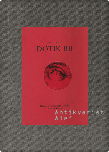 Darinka Kladnik, Janez Pirnat <br><strong>Dotik 1-4</strong> - slika 4