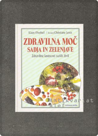 Zdravilna moč sadja in zelenjave