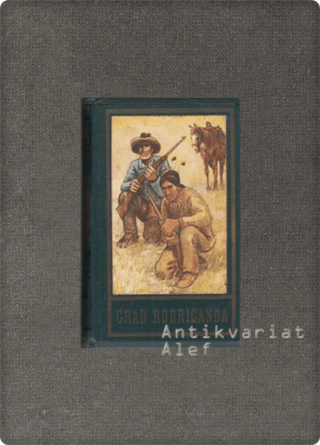 Karl May <strong>Grad Rodriganda</strong>