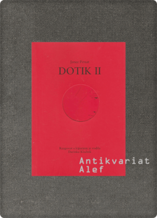 Darinka Kladnik, Janez Pirnat <br><strong>Dotik II</strong>