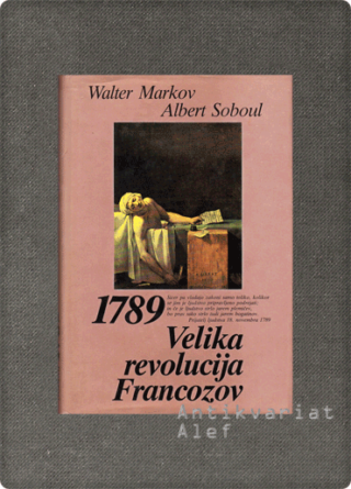 Walter Markov, Albert Soboul <strong>1789 - velika revolucija Francozov</strong>