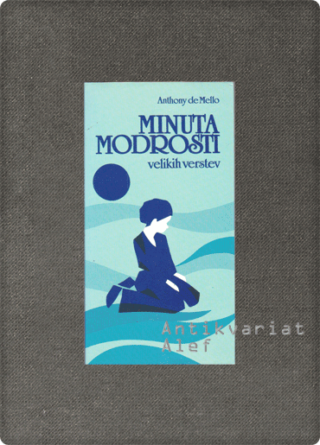 De Mello, Minuta modrosti