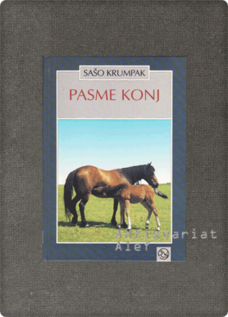 Sašo Krumpak <br><strong>Pasme konj</strong>