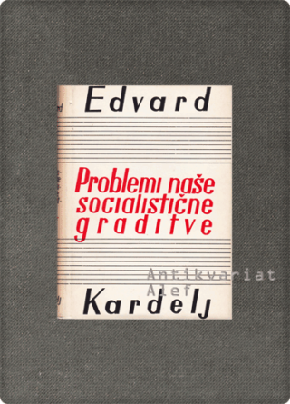 Edvard Kardelj <br><strong>Problemi naše socialistične graditve IV</strong>