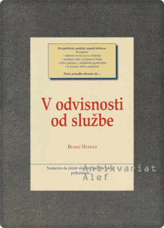 V odvisnosti od službe