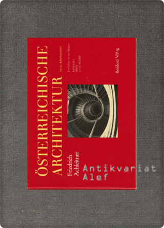 Friedrich Achleitner <br><strong>Österreichische Architektur im 20. Jahrhundert</strong>