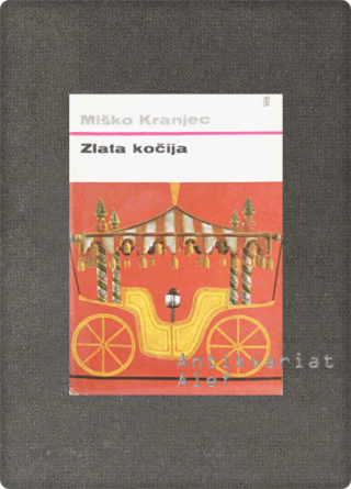 Miško Kranjec <br><strong>Zlata kočija</strong>