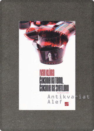 Ivan Klíma <br><strong>Čakanje na temo, čakanje na svetlobo</strong>