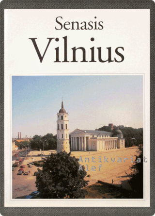 Christian Prager, Vilnis Auzinis <br><strong>Senasis Vilnius</strong>