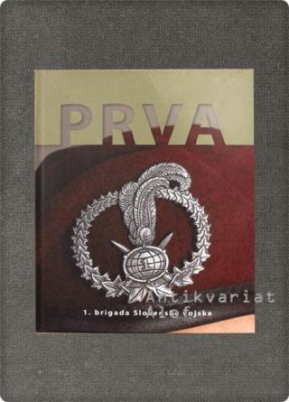 Janez J. Švajncer <br><strong>Prva: 1. brigada Slovenske vojske</strong>
