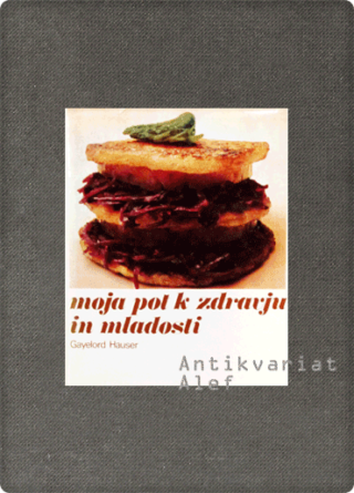Moja pot k zdravju in mladosti