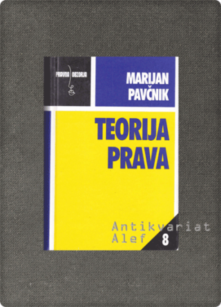 Marijan Pavčnik <strong>Teorija prava</strong>
