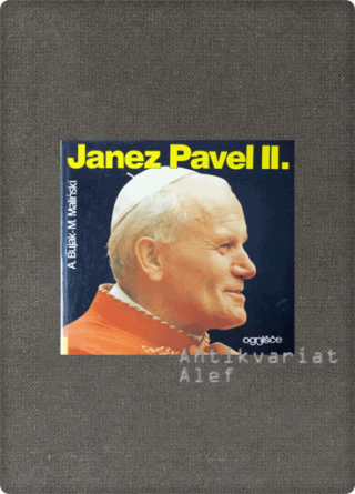 Adam Bujak, Mieczysław Maliński <br><strong>Janez Pavel II.</strong>