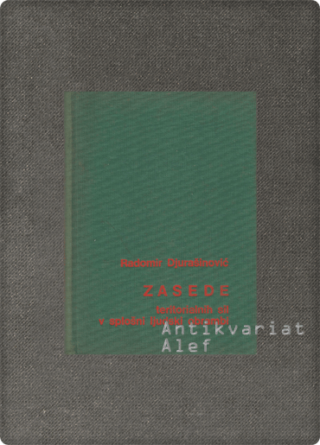 Radomir Đurašinović <br><strong>Zasede teritorialnih sil v splošni ljudski obrambi</strong>