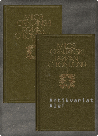 Crnjanski, Roman o Londonu 1-2