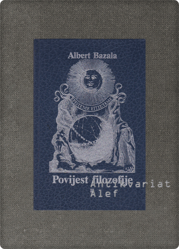 Albert Bazala <br><strong>Povijest filozofije 1-3</strong> - slika 2