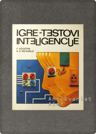Franco Agostini, Nicola Alberto De Carlo <br><strong>Igre - testovi inteligencije</strong>