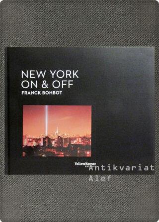 Franck Bohbot <br><strong>New York On & Off</strong>