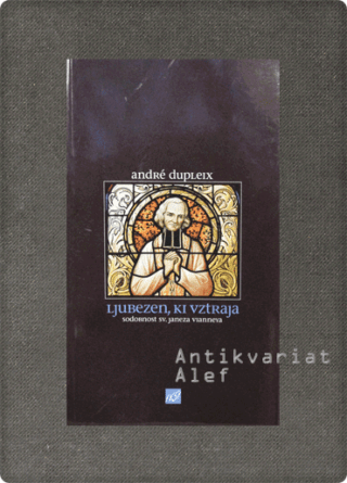 André Dupleix <br><strong>Ljubezen, ki vztraja</strong>