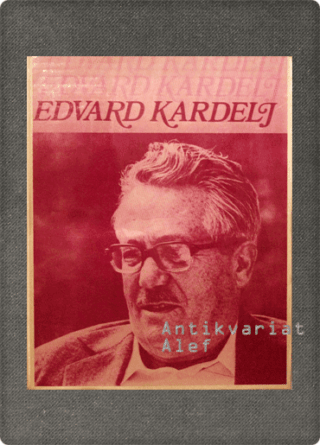 Edvard Kardelj: (skica za monografijo)
