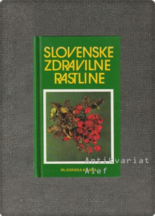 Slovenske zdravilne rastline, Bohinc