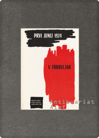 <br><strong>Prvi junij 1924 v Trbovljah</strong>