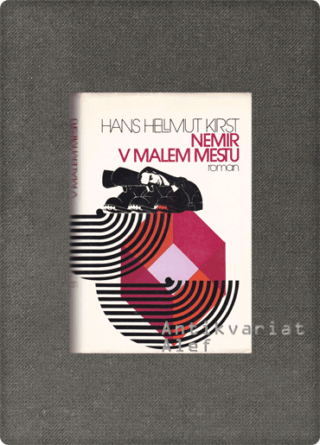 Kirst, Nemir v malem mestu