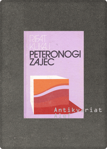 Rifat Kukaj <br><strong>Peteronogi zajec</strong>