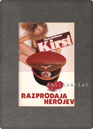 Razprodaja herojev, Hans Hellmut Kirst