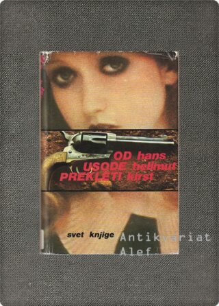 Od usode prekleti, Kirst