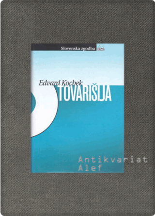 Tovarišija, Kocbek