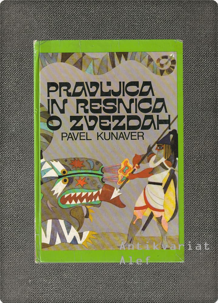 Kunaver, Pravljica in resnica o zvezdah