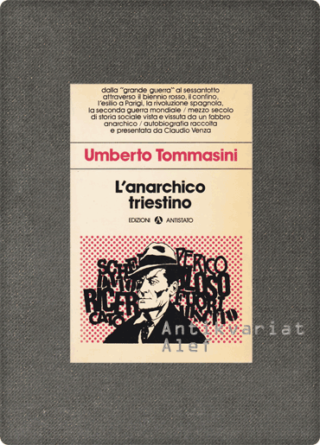 Umberto Tommasini <br><strong>Lʼanarchico triestino</strong>