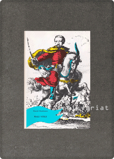 Sienkiewicz, Mali vitez