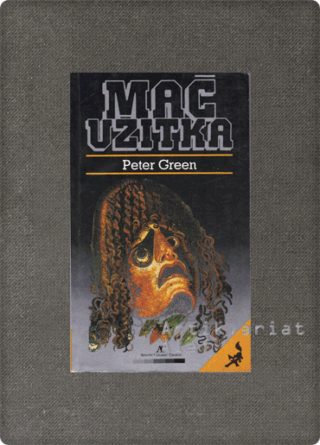 Peter Morris Green <strong>Mač užitka</strong>