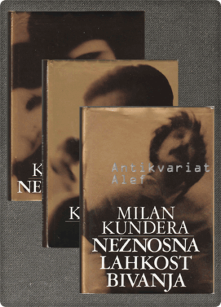 Kundera, Neznosna lahkost bivanja; Šala; Nesmrtnost