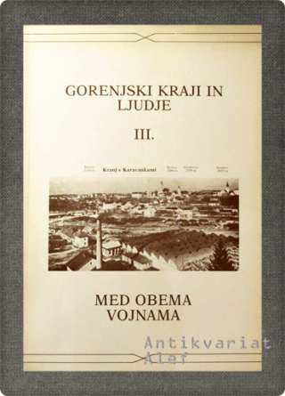 <br><strong>Gorenjski kraji in ljudje III.</strong>
