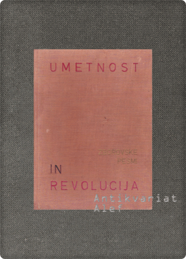 <br><strong>Zborovske pesmi (Umetnost in revolucija)</strong>