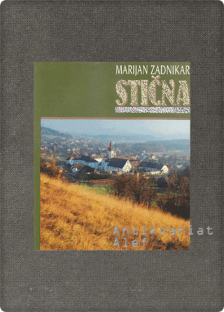 Marijan Zadnikar <br><strong>Stična</strong>