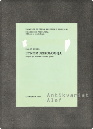 Zmaga Kumer <br><strong>Etnomuzikologija</strong>