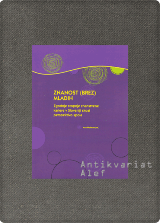 Ana Hofman, Sanja Cukut Krilić, Majda Černič Istenič et al. <br><strong>Znanost (brez) mladih</strong>
