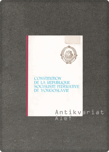 <br><strong>Constitution de la République socialiste de Yugoslavie</strong>