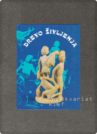 <strong>Drevo življenja: afriške pripovedke</strong>