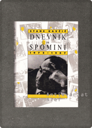 Stane Kavčič <strong>Dnevnik in spomini</strong>