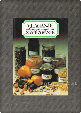 Vlaganje, shranjevanje in zamrzovanje