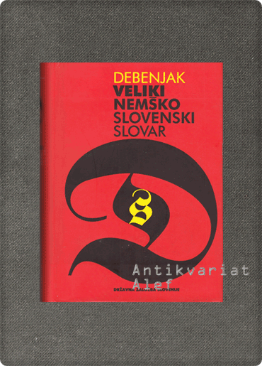 Debenjak, Veliki nemško-slovenski slovar