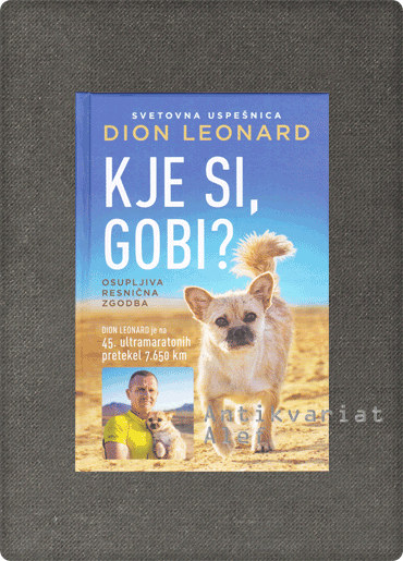 Leonard, Borlase, Kje si, Gobi?